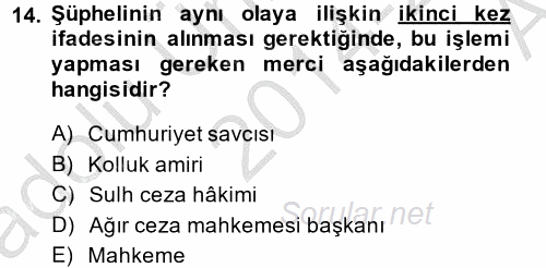 Ceza Muhakemesi Hukuku 2014 - 2015 Ara Sınavı 14.Soru