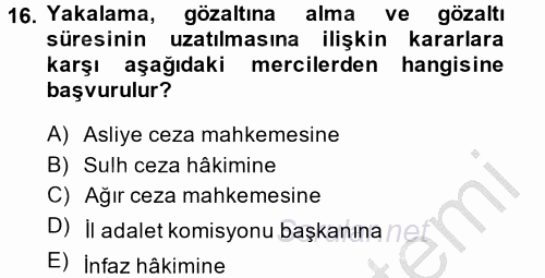 Ceza Muhakemesi Hukuku 2014 - 2015 Ara Sınavı 16.Soru