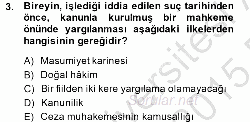 Ceza Muhakemesi Hukuku 2014 - 2015 Ara Sınavı 3.Soru