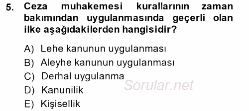 Ceza Muhakemesi Hukuku 2014 - 2015 Ara Sınavı 5.Soru