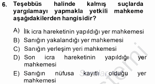 Ceza Muhakemesi Hukuku 2014 - 2015 Ara Sınavı 6.Soru