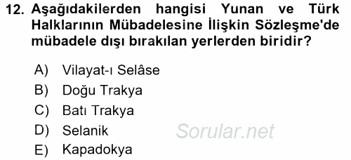 Türk Dış Politikası 1 2017 - 2018 Ara Sınavı 12.Soru