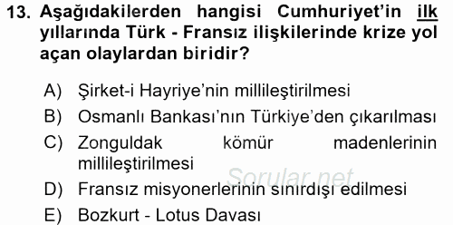 Türk Dış Politikası 1 2017 - 2018 Ara Sınavı 13.Soru