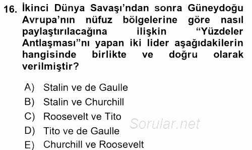 Türk Dış Politikası 1 2017 - 2018 Ara Sınavı 16.Soru