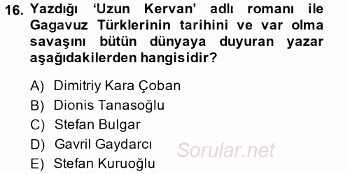 Çağdaş Türk Edebiyatları 2 2014 - 2015 Tek Ders Sınavı 16.Soru