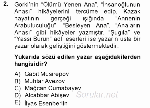Çağdaş Türk Edebiyatları 2 2014 - 2015 Tek Ders Sınavı 2.Soru