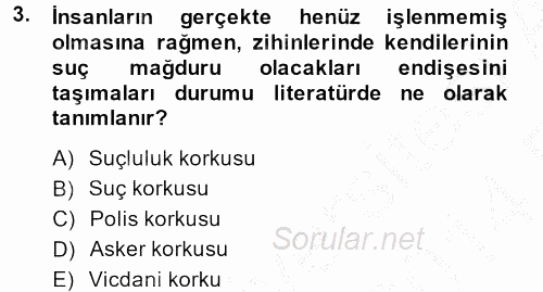 Özel Güvenlik Meslek Etiği 2013 - 2014 Ara Sınavı 3.Soru