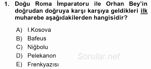 Osmanlı Tarihi (1299-1566) 2015 - 2016 Ara Sınavı 1.Soru