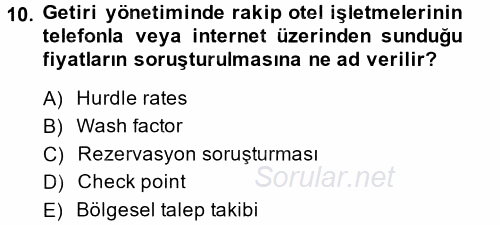 Odalar Bölümü Yönetimi 2014 - 2015 Dönem Sonu Sınavı 10.Soru