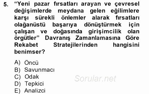 Stratejik Yönetim 2 2014 - 2015 Tek Ders Sınavı 5.Soru