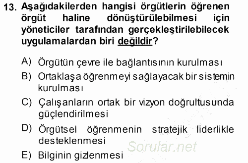 Yönetimde Güncel Yaklaşımlar 2013 - 2014 Ara Sınavı 13.Soru