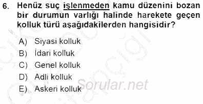 Özel Güvenlik Hukuku 1 2015 - 2016 Ara Sınavı 6.Soru