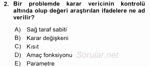 Yöneylem Araştırması 1 2017 - 2018 Dönem Sonu Sınavı 2.Soru