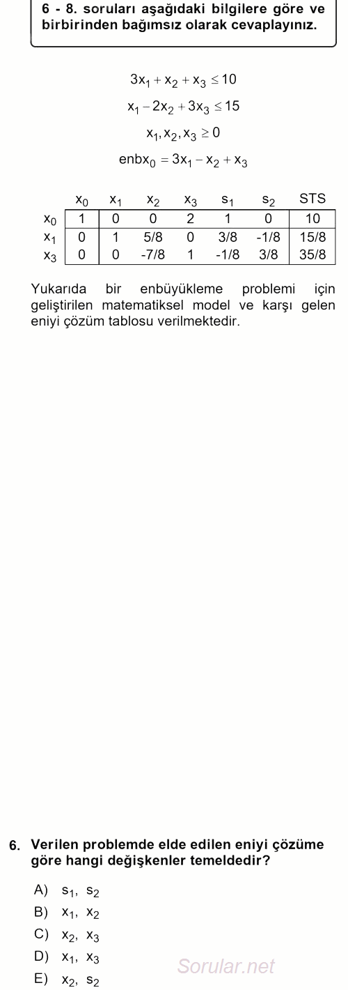 Yöneylem Araştırması 1 2017 - 2018 Dönem Sonu Sınavı 6.Soru