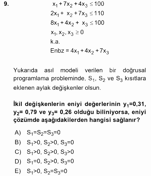 Yöneylem Araştırması 1 2017 - 2018 Dönem Sonu Sınavı 9.Soru