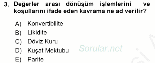 Dış Ticaret İşlemleri ve Belgeleri 2016 - 2017 3 Ders Sınavı 3.Soru