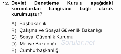 Çalışma Yaşamının Denetimi 2013 - 2014 Tek Ders Sınavı 12.Soru