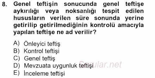 Çalışma Yaşamının Denetimi 2013 - 2014 Tek Ders Sınavı 8.Soru