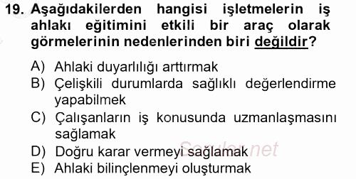 İşletmelerde Sosyal Sorumluluk Ve Etik 2012 - 2013 Dönem Sonu Sınavı 19.Soru