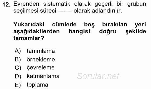 Halkla İlişkiler Yönetimi 2017 - 2018 3 Ders Sınavı 12.Soru