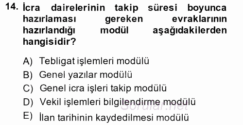 Ulusal Yargı Ağı Projesi 2 2014 - 2015 Tek Ders Sınavı 14.Soru