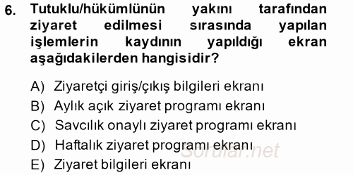 Ulusal Yargı Ağı Projesi 2 2014 - 2015 Tek Ders Sınavı 6.Soru