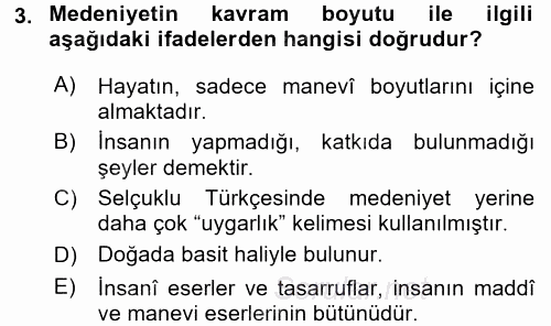 İslam Kurumları ve Medeniyeti 2017 - 2018 3 Ders Sınavı 3.Soru