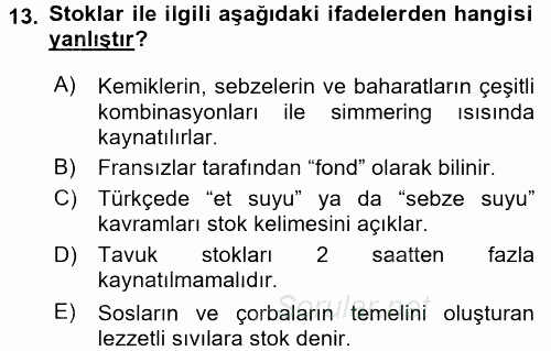 Temel Mutfak Teknikleri 2017 - 2018 Ara Sınavı 13.Soru