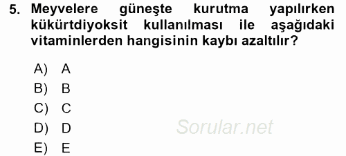 Temel Mutfak Teknikleri 2017 - 2018 Ara Sınavı 5.Soru