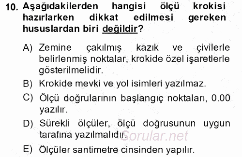 Coğrafi Bilgi Sistemlerine Giriş 2014 - 2015 Ara Sınavı 10.Soru