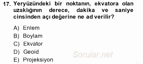 Coğrafi Bilgi Sistemlerine Giriş 2014 - 2015 Ara Sınavı 17.Soru