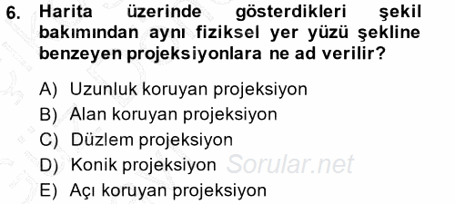 Coğrafi Bilgi Sistemlerine Giriş 2014 - 2015 Ara Sınavı 6.Soru