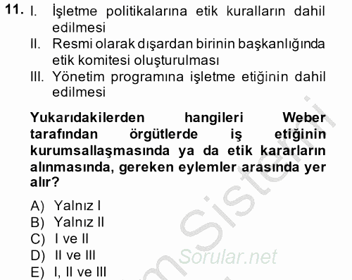 İş Etiği 2014 - 2015 Dönem Sonu Sınavı 11.Soru