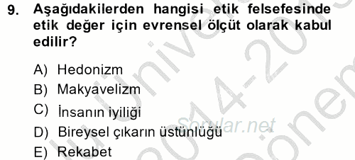 İş Etiği 2014 - 2015 Dönem Sonu Sınavı 9.Soru