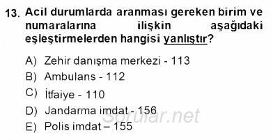 Anne Çocuk Sağlığı Ve İlkyardım 2014 - 2015 Dönem Sonu Sınavı 13.Soru