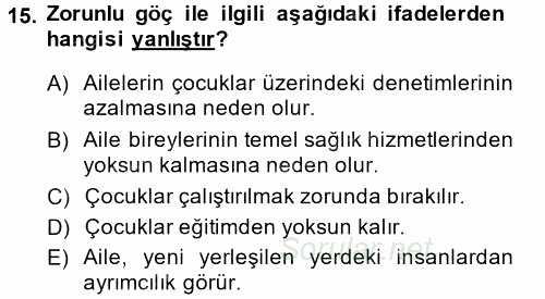 Aile Psikolojisi ve Eğitimi 2014 - 2015 Dönem Sonu Sınavı 15.Soru