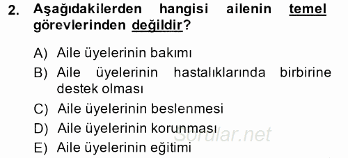 Aile Psikolojisi ve Eğitimi 2014 - 2015 Dönem Sonu Sınavı 2.Soru