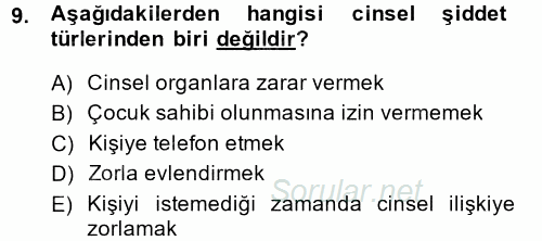 Aile Psikolojisi ve Eğitimi 2014 - 2015 Dönem Sonu Sınavı 9.Soru