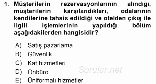 Odalar Bölümü Yönetimi 2016 - 2017 3 Ders Sınavı 1.Soru