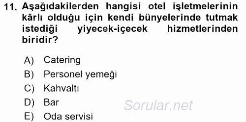 Odalar Bölümü Yönetimi 2016 - 2017 3 Ders Sınavı 11.Soru