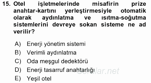 Odalar Bölümü Yönetimi 2016 - 2017 3 Ders Sınavı 15.Soru