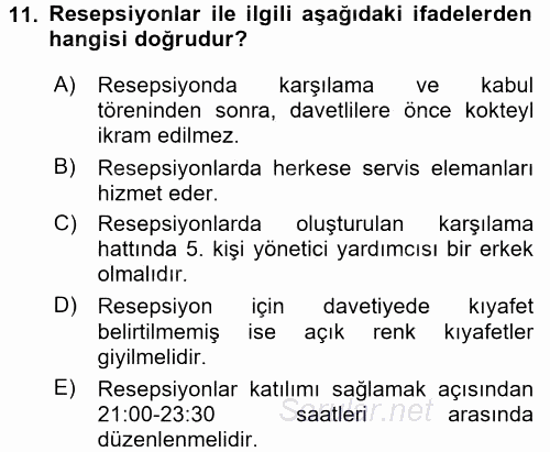 Sosyal Davranış ve Protokol 2016 - 2017 Dönem Sonu Sınavı 11.Soru
