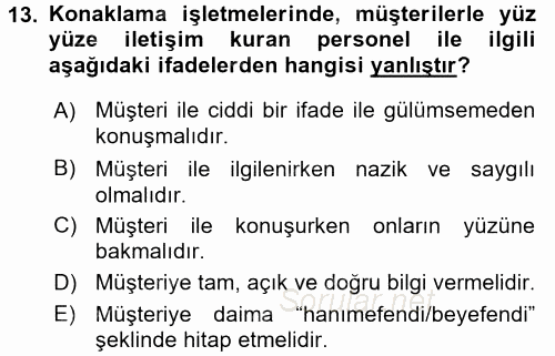 Sosyal Davranış ve Protokol 2016 - 2017 Dönem Sonu Sınavı 13.Soru
