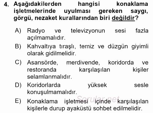 Sosyal Davranış ve Protokol 2016 - 2017 Dönem Sonu Sınavı 4.Soru