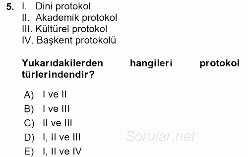 Sosyal Davranış ve Protokol 2016 - 2017 Dönem Sonu Sınavı 5.Soru
