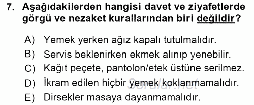 Sosyal Davranış ve Protokol 2016 - 2017 Dönem Sonu Sınavı 7.Soru