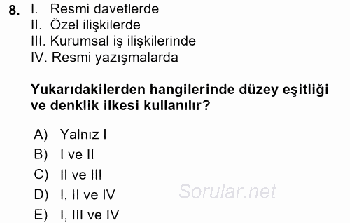 Sosyal Davranış ve Protokol 2016 - 2017 Dönem Sonu Sınavı 8.Soru