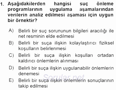 Suç Önleme Modelleri 2015 - 2016 Dönem Sonu Sınavı 1.Soru