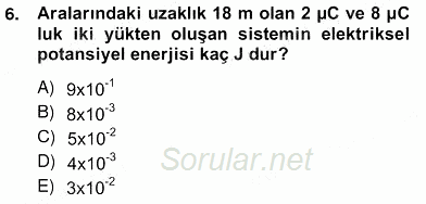 Teknolojinin Bilimsel İlkeleri 2 2012 - 2013 Ara Sınavı 6.Soru