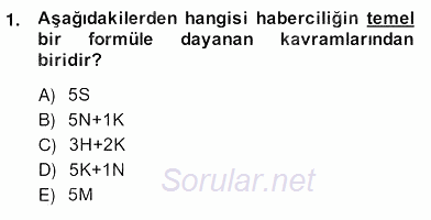 Radyo ve Televizyon Haberciliği 2013 - 2014 Ara Sınavı 1.Soru